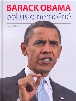 Barack Obama - John K. Wilson