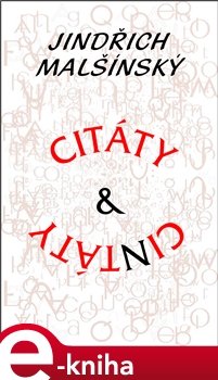 Citáty a cintáty - Jindřich Malšínský
