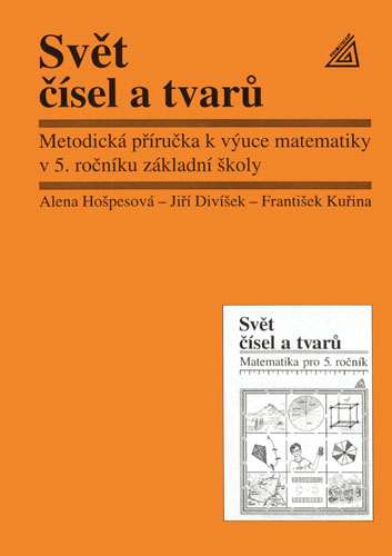 Metodická příručka k výuce matematiky v 5. ročníku základní školy – Svět čísel a tvarů