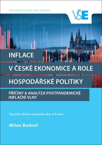 Inflace v české ekonomice a role hospodářské politiky