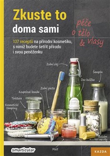 Zkuste to doma sami – péče o tělo a vlasy