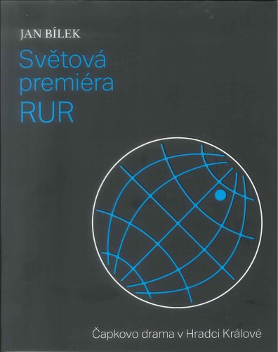 Světová premiéra RUR