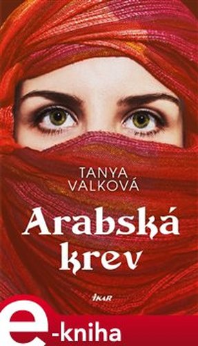 Arabská krev - Tanya Valková