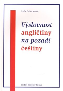 Výslovnost angličtiny na pozadí češtiny - Dušan Melen