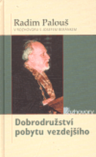 Dobrodružství pobytu vezdejšího - Josef Beránek