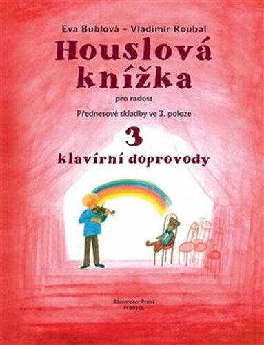 Houslová knížka pro radost 3 - klavírní doprovody - Eva Bublová