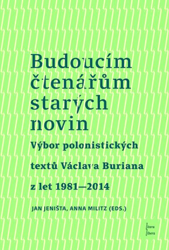 Budoucím čtenářům starých novin