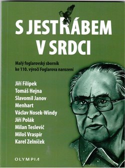 S Jestřábem v srdci - Jiří Filípek, Tomáš Hejna, Slavomil Janov, Menhart, Václav Nosek-Windy, Milan Teslevič, Miloš Vraspír, Karel Zelníček