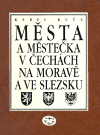 Města a městečka v Čechách, na Moravě a ve Slezsku / 6. díl Pro-S - Karel Kuča