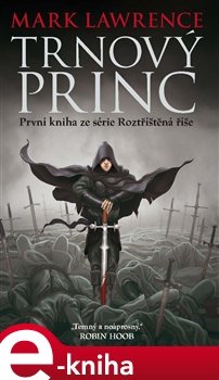 Trnový princ - Mark Lawrence