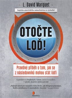 Otočte loď! - L. David Marquet