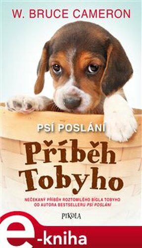 Psí poslání: Příběh Tobyho