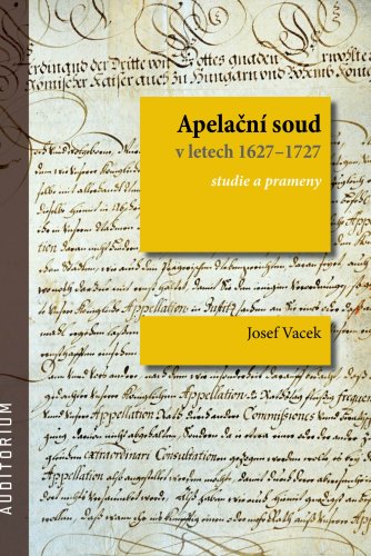 Apelační soud v letech 1627–1727