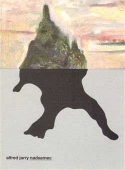 Nadsamec - Alfred Jarry