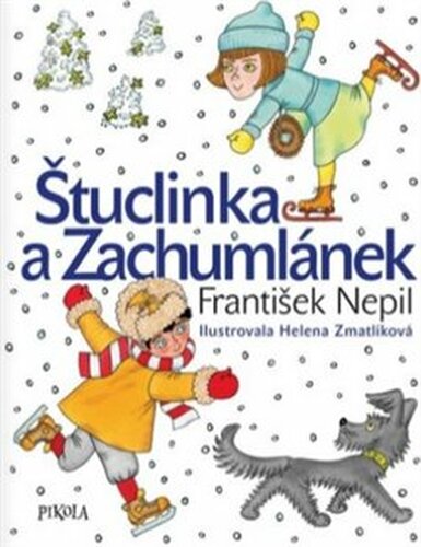Štuclinka a Zachumlánek