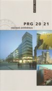 PRG 20/21 současná architektura - Jana Tichá, Irena Fialová