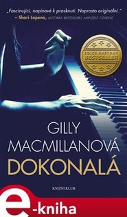 Dokonalá - Gilly MacMillanová