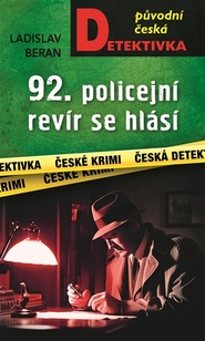 92. policejní revír se hlásí...