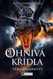 Ohnivá křídla – Temné tajemství