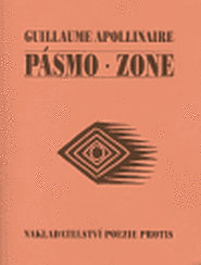 Pásmo. Zone - Guillaume Apollinaire