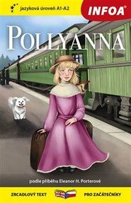Pollyanna (A1 - A2) - Četba pro začátečníky