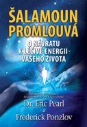 Šalamoun promlouvá - Eric Pearl, Frederick Ponzlov