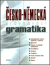 Česko-německá srovnávací gramatika - František Štícha