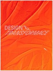 Design &amp; transformace