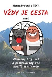 Vždy je cesta - Jan Drobný, Teky