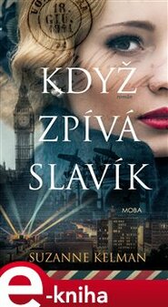Když zpívá slavík - Suzanne Kelman