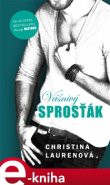 Vášnivý sprosťák - Christina Laurenová