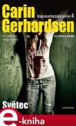 Světec - Carin Gerhardsen