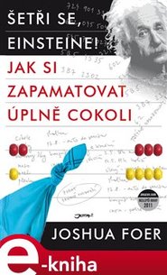 Šetři se, Einsteine! - Joshua Foer