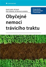 Obyčejné nemoci trávicího traktu - Jiří Nevoral, Petr Urbánek, Jiří Hoch, Karel Lukáš