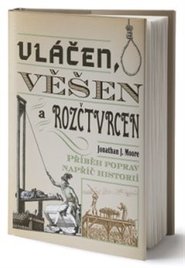 Vláčen, věšen a rozčtvrcen