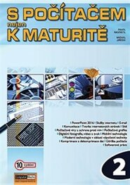 S počítačem nejen k maturitě 2. díl - Pavel Navrátil, Michal Jiříček