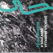 Tělo a identita v současné výtvarné výchově