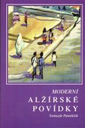 Moderní alžírské povídky - Svetozár Pantůček