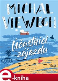 Účastníci zájezdu - Michal Viewegh