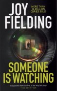 Someone Is Watching - Joy Fieldingová