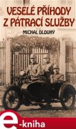 Veselé příhody z pátrací služby - Michal Dlouhý