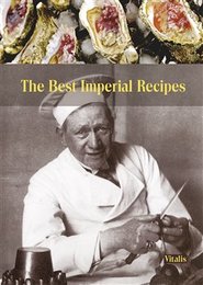 The Best Imperial Recipes - Harald Salfellner, Gabriela Salfellner
