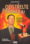 Odstřelte premiéra! - Rostislav Yicha Rod
