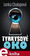 Tyrkysové oko - Lenka Chalupová