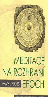 Meditace na rozhraní epoch