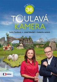 Toulavá kamera 36 - kol., Iveta Toušlová, Josef Maršál