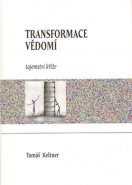 Transformace vědomí - Tomáš Keltner