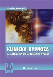 Klinická hypnóza - Stanislav Kratochvíl