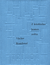 Z letošního konce světa - Václav Rozehnal
