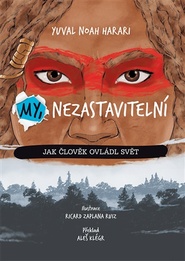 My, nezastavitelní